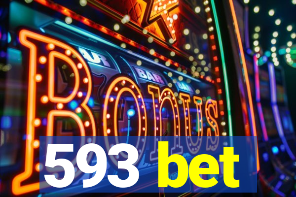 593 bet